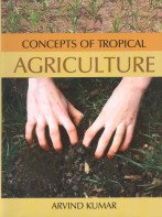 9788170354475: Concepts in Tropical Agriculture