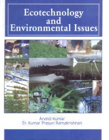 Ecotechnology and Enviromental Issuses (9788170356172) by Kumar, E. K. Prasun Ramakrishnan Arvind