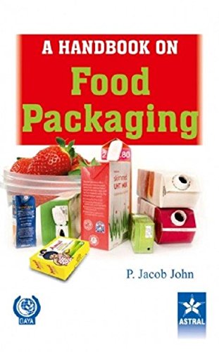 Handbook on Food Packaging (9788170356493) by John, P Jacob