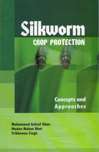 Imagen de archivo de Silkworm Crop Protection a la venta por Books Puddle