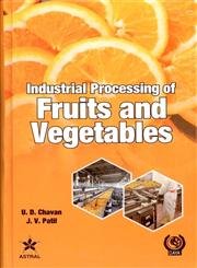 Stock image for Industrial Processing of Fruits and Vegetables for sale by Books Puddle