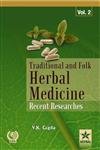 Imagen de archivo de Traditional and Folk Herbal Medicine Recent Researches a la venta por Books Puddle