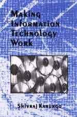 9788170367963: Making Information Technology Work