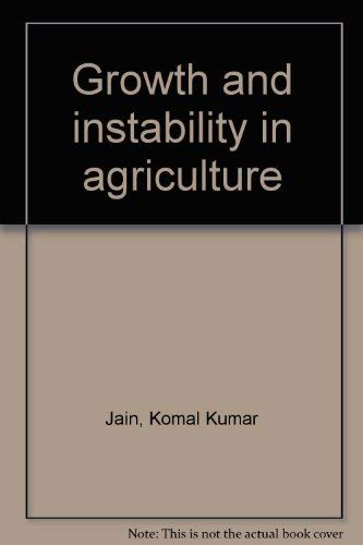 Stock image for Growth and Instability in Agriculture for sale by Majestic Books