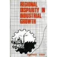 Regional disparity in industrial growth (9788170410294) by Singh, H. P