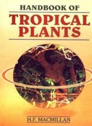 Imagen de archivo de Handbook of Tropical Plants a la venta por Ergodebooks