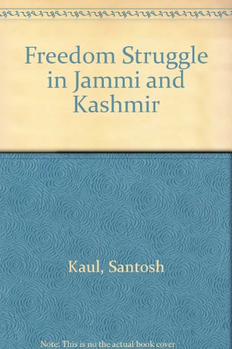 Beispielbild fr Freedom Struggle in Jammu and Kashmir zum Verkauf von Powell's Bookstores Chicago, ABAA