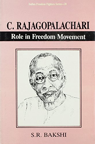 Stock image for C. Rajgopalachari: Role In Freedom Movement for sale by Books in my Basket