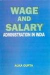 9788170416265: Wage and salary administration in India