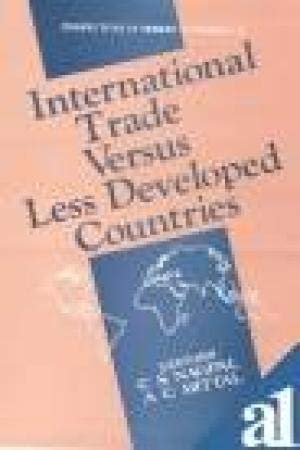 9788170418115: INTERNATIONAL TRADE VERSUS LESS DEVELOPED COUNTRIES