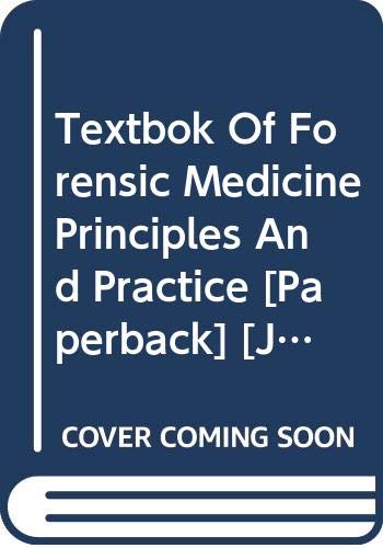 Imagen de archivo de Textbok of Forensic Medicine Principles and Practice a la venta por Books Puddle