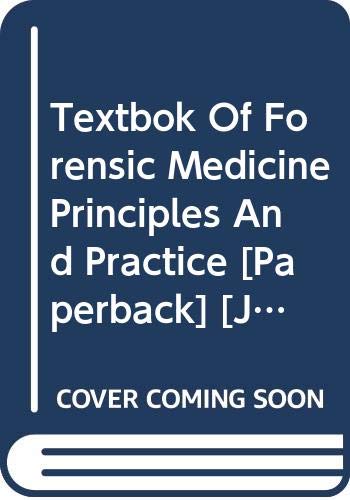 9788170421771: TEXTBOK OF FORENSIC MEDICINE PRINCIPLES AND PRACTICE