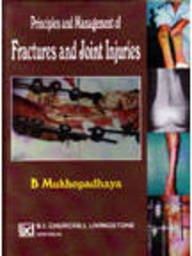 Stock image for Principles and Management of Fractures and Joint Injuries for sale by Majestic Books
