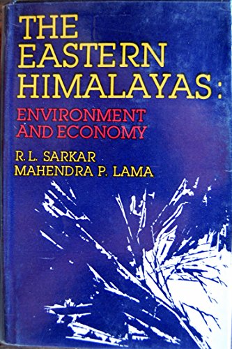 Stock image for The Eastern Himalayas: Environment and economy for sale by Mispah books