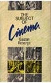Stock image for Subject of Cinema : The Rita Ray Memorial Lectures 1987 for sale by Vedams eBooks (P) Ltd