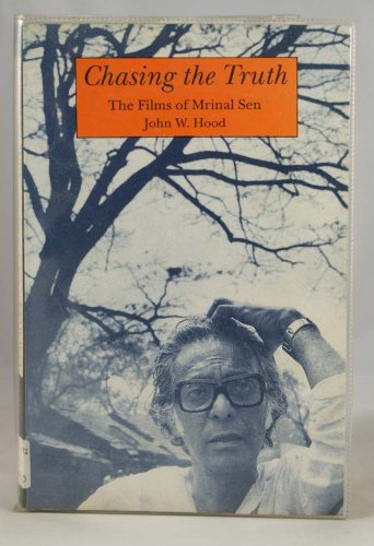 Stock image for Chasing the Truth: The Films of the Mrinal Sen for sale by Anybook.com