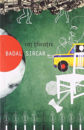 9788170462156: On Theatre [Paperback] [Jul 01, 1905] Badal Sirchar