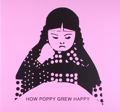 9788170462866: How Poppy Grew Happy [Paperback]