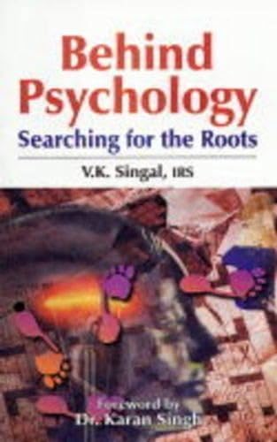 Beispielbild fr Behind Psychology: Searching for the Roots zum Verkauf von Books in my Basket