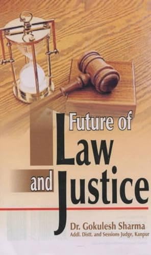 Stock image for Future of Law and Justice for sale by Books Puddle