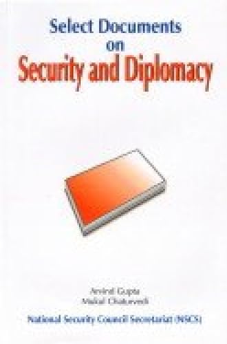 Select Documents on Security and Diplomacy (9788170491682) by Arvind Gupta; Mukul Chaturvedi