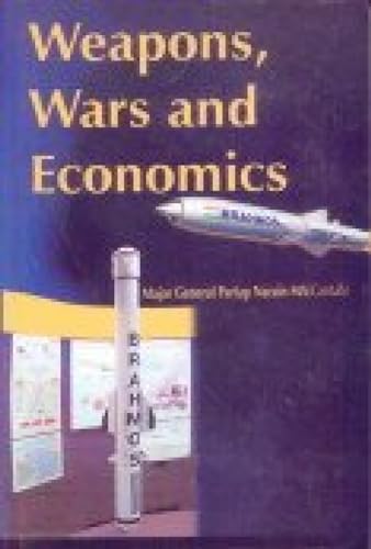 9788170491743: Weapons, Wars and Economics