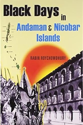 Stock image for Black Days in Andaman and Nicobar Islands for sale by COLLINS BOOKS