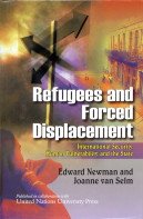 9788170491965: Refugees and Forced Displacement: International Security, Human Vulnerability and the State