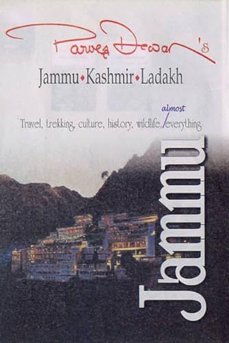 Imagen de archivo de Parvez Dewan's Jammu, Kashmir, Ladakh Jammu Travel, Trekking Routes, Maps a la venta por PBShop.store US