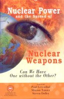 Nuclear Power & the Spread of Nuclear Weapons: Can We Have One Without the Other? (9788170492641) by Paul Leventhal; Sharon Tanzer