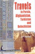 Stock image for Travels in Persia, Afghanistan, Turkistan, and Belochistan for sale by Books Puddle