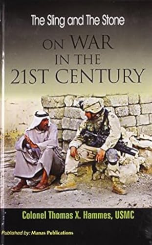 Beispielbild fr The Sling and The Stone: On War In The 21st Century zum Verkauf von Books in my Basket