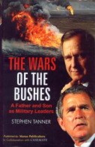 Beispielbild fr The Wars of the Bushes zum Verkauf von Books Puddle