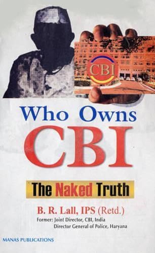 9788170492931: Who Owns CBI: The Naked Truth