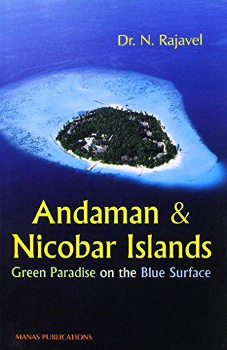 Stock image for Andaman and Nicobar Islands: Green Paradise on the Blue Surface for sale by Books in my Basket