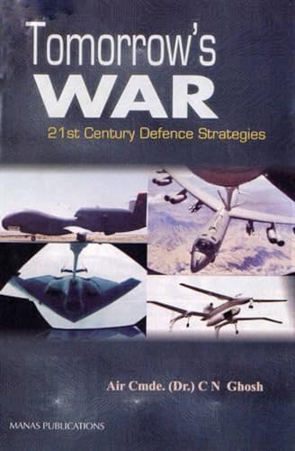 Stock image for Tomorrows War: 21st Century Defence Strategies for sale by Books in my Basket