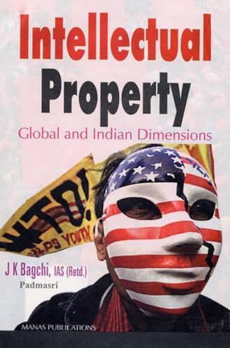 Stock image for Intellectual Property: Global and Indian Dimensions for sale by Books in my Basket