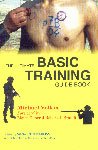 Beispielbild fr The Ultimate Basic Training Guide Book zum Verkauf von Books in my Basket