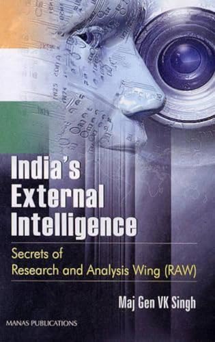 9788170493327: India's External Intelligence: Secrets of Research and Analysis Wing (RAW)