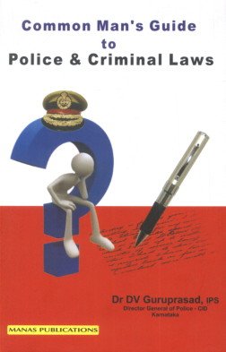 Beispielbild fr Common Mans Guide to Police and Criminal Laws zum Verkauf von Books in my Basket