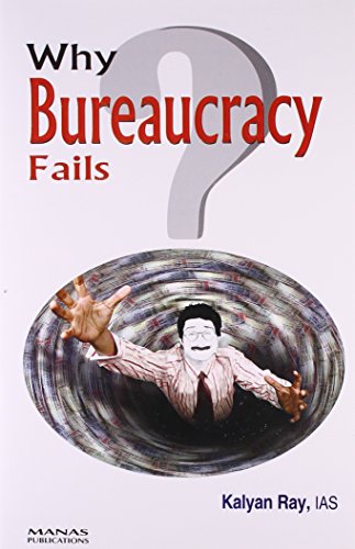 9788170494003: Why Bureaucracy Fails