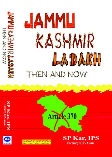 9788170495697: Jammu Kashmir Ladakh: Then & Now