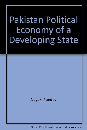 Pakistan Political Economy of a Developing State (9788170500490) by Nayak, Pandav
