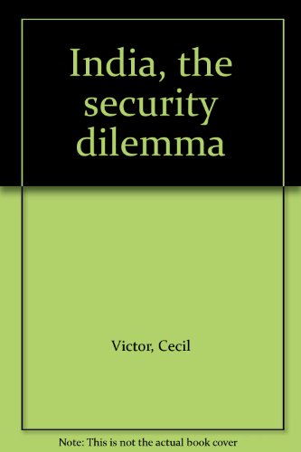 India: the security dilemma