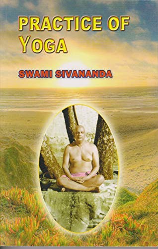 Imagen de archivo de Practice of Yoga a la venta por GF Books, Inc.