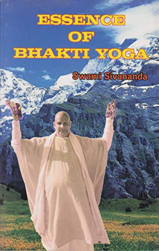 Imagen de archivo de The Essence of Bhakti Yoga a la venta por ThriftBooks-Dallas