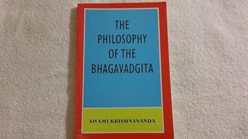 Beispielbild fr The Philosophy of the Bhagavad Gita zum Verkauf von Books From California