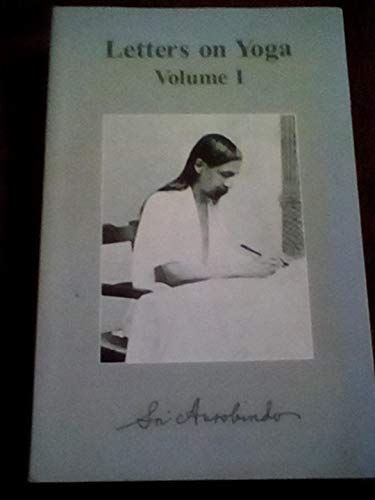 Letters on Yoga Volumes I, II, III