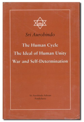 9788170580140: Human Cycle, The Ideal of Human Unity, War and Self-Determination