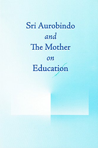 Stock image for Sri Aurobindo and the Mother on Education for sale by Books From California